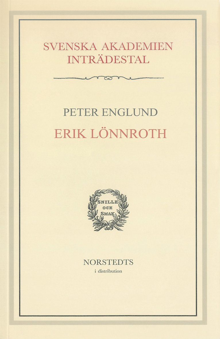 Peter Englund - Erik Lönnroth : Inträdestal i Svenska akademien, Häftad