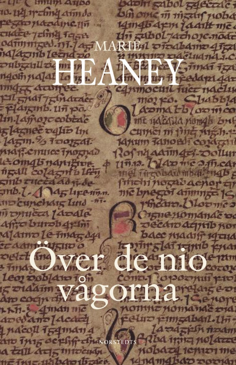 Marie Heaney - Över de nio vågorna : irländska legender, Inbunden