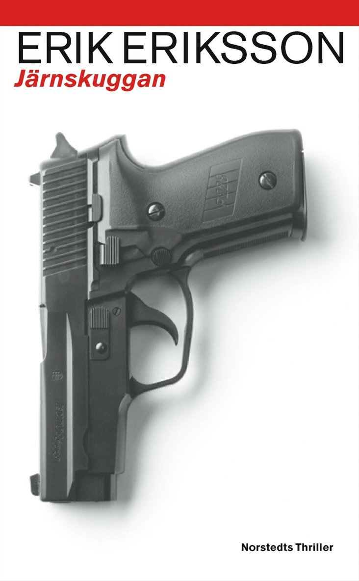 Erik Eriksson - Järnskuggan, Inbunden