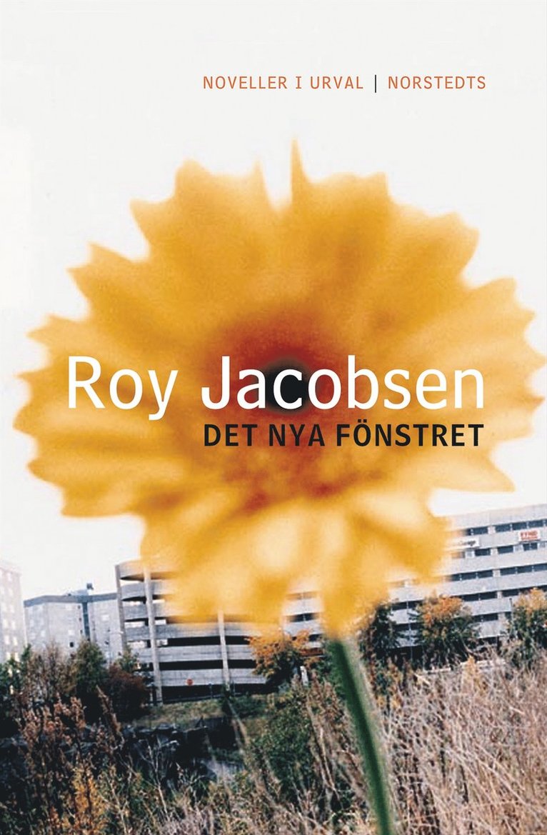 Roy Jacobsen - Det nya fönstret : Noveller, Inbunden