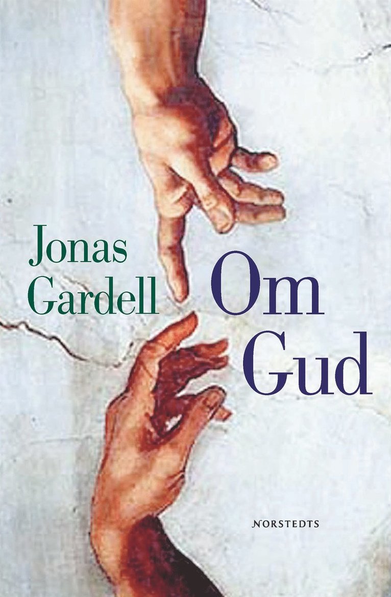 Jonas Gardell - Om Gud, Inbunden