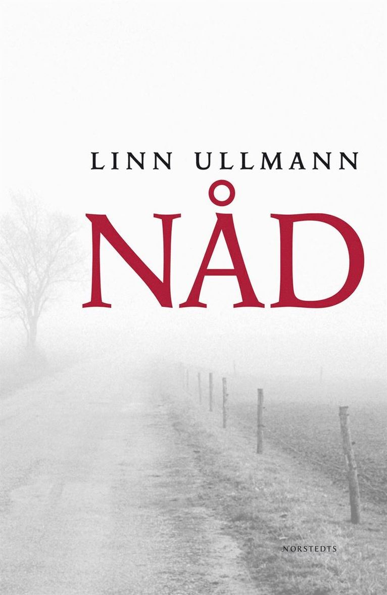 Linn Ullmann - Nåd, Inbunden
