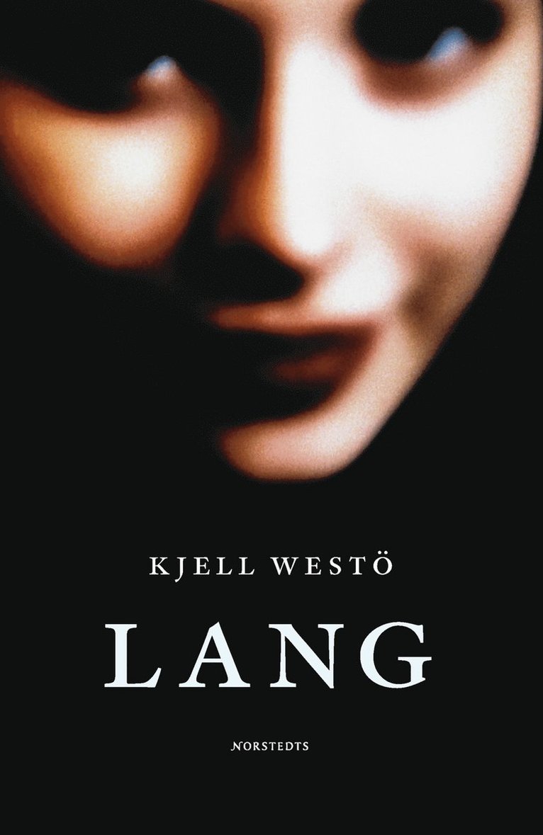 Kjell Westö - Lang, Inbunden