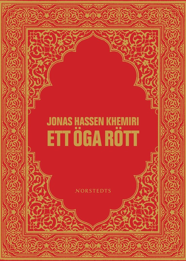 Jonas Hassen Khemiri - Ett öga rött, Inbunden