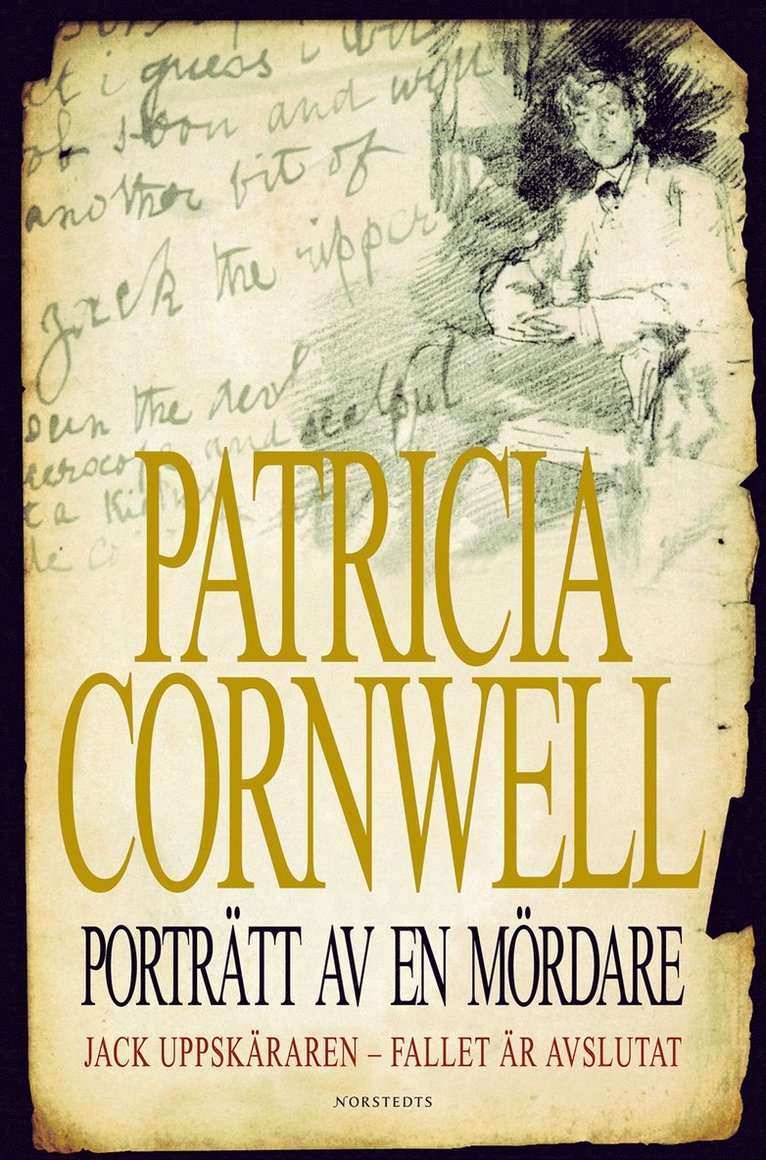 Patricia Cornwell - Porträtt av en mördare : Jack Uppskäraren - fallet avslutat, Inbunden