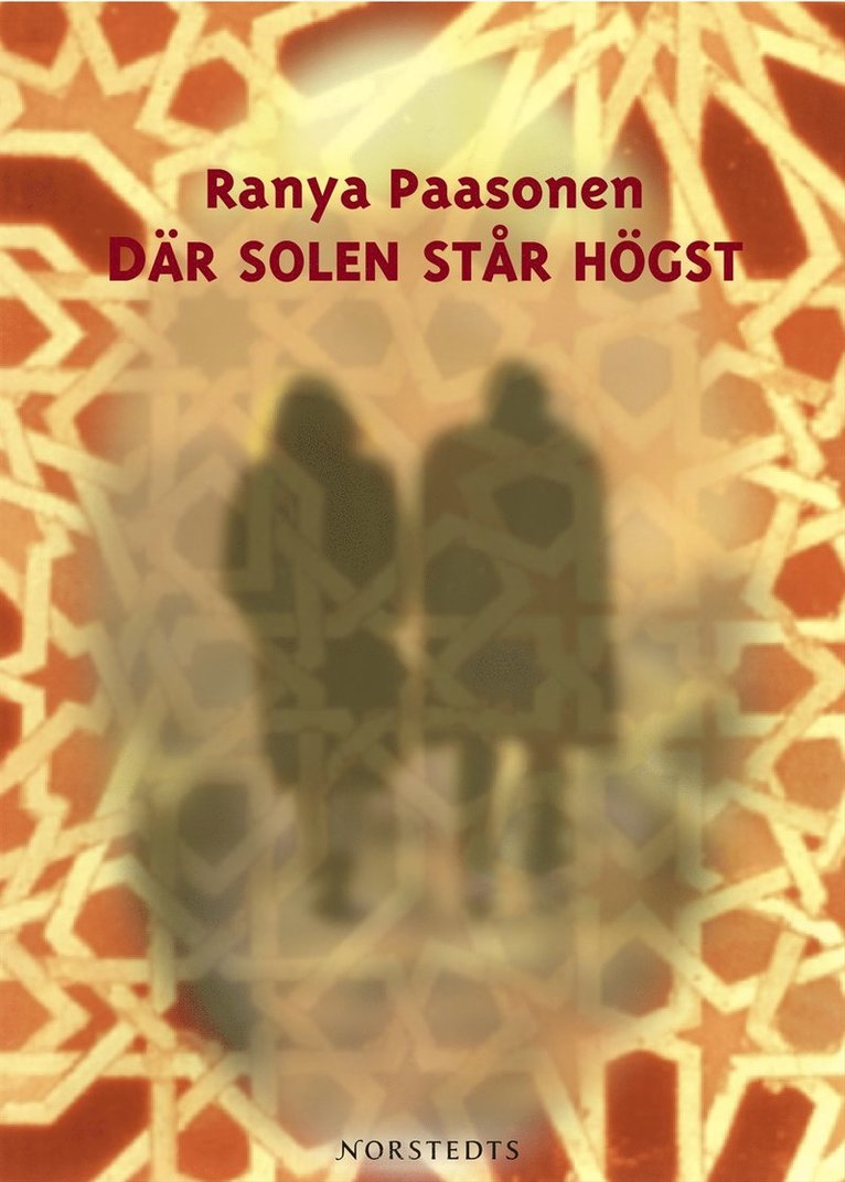 Ranya Paasonen - Där solen står högst, Inbunden