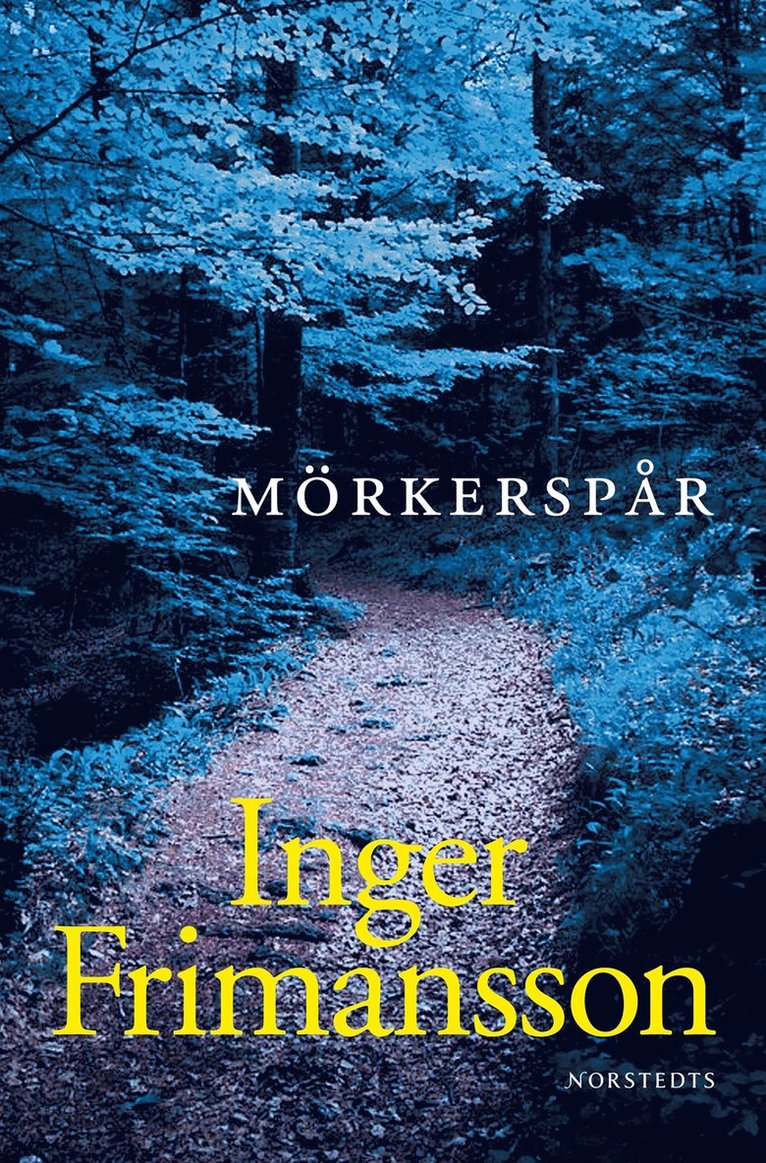 Inger Frimansson - Mörkerspår, Inbunden