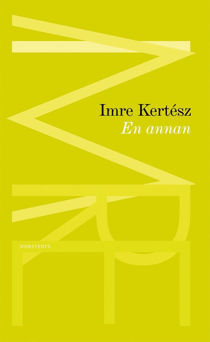Imre Kertész - En annan : krönika över en förvandling, Inbunden