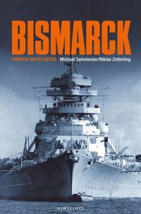 bokomslag Bismarck : kampen om Atlanten