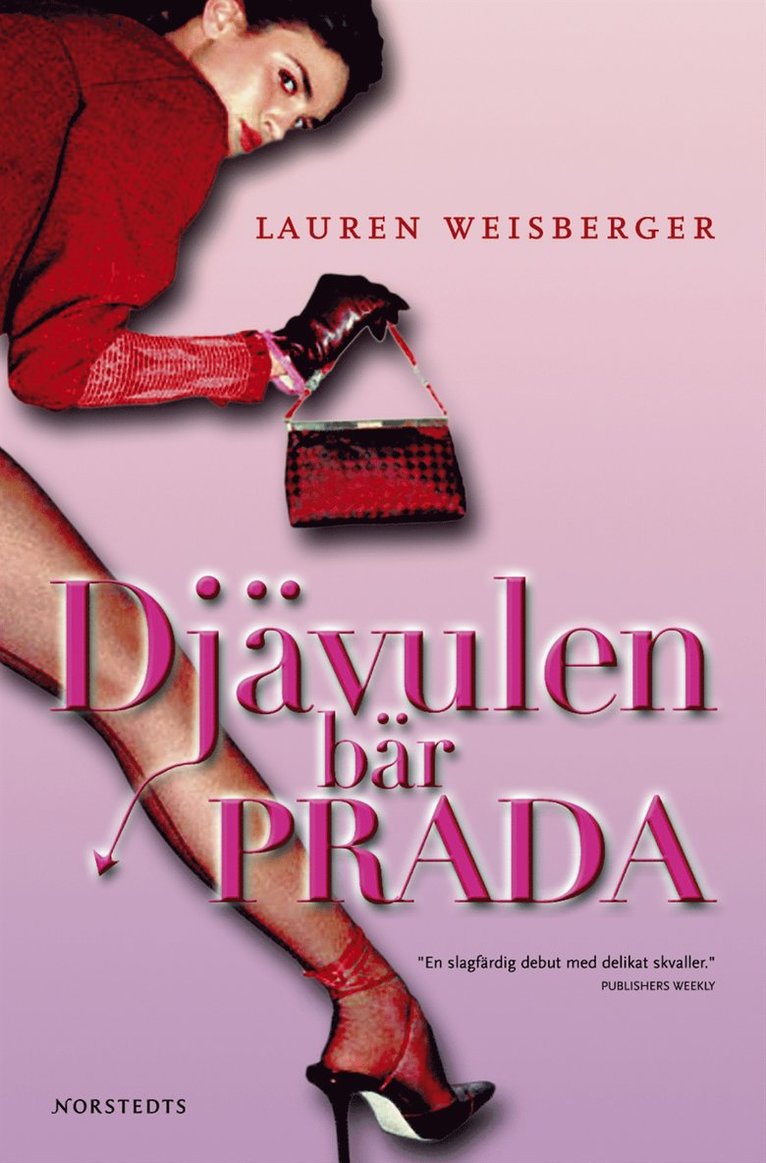 Lauren Weisberger - Djävulen bär Prada, Inbunden