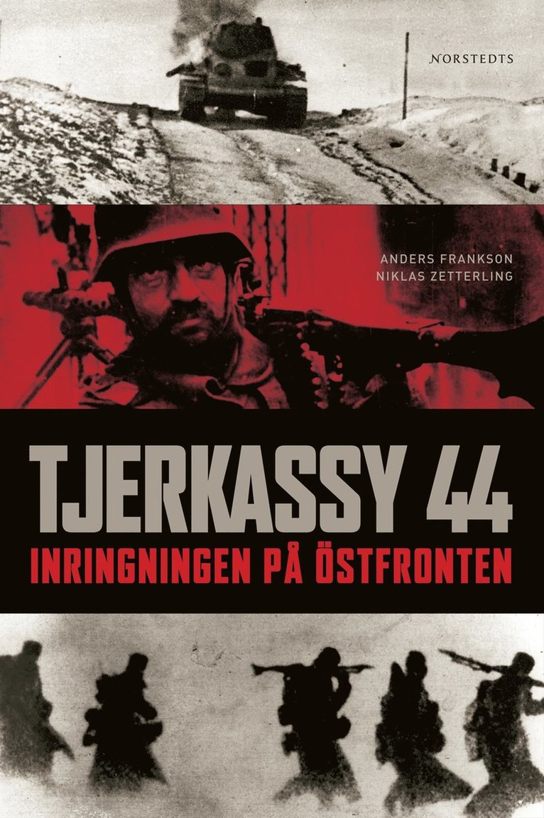 Tjerkassy 44 : inringningen på Östfronten