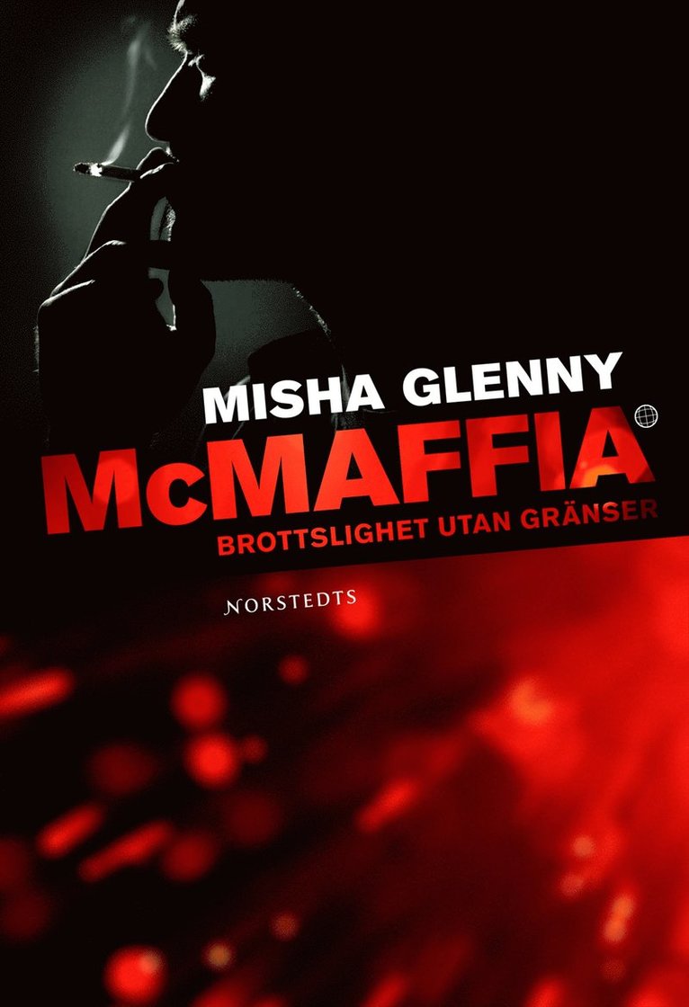 McMaffia : brottslighet utan gränser