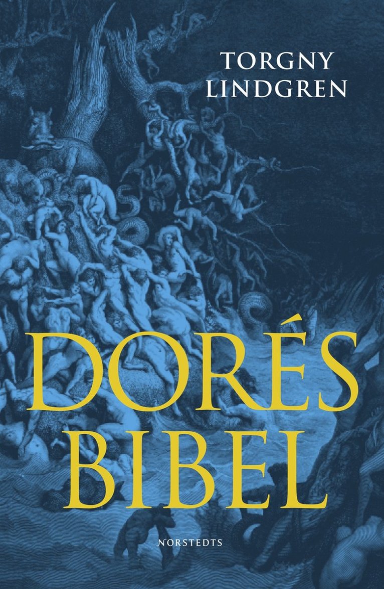 Torgny Lindgren - Dorés Bibel, Inbunden