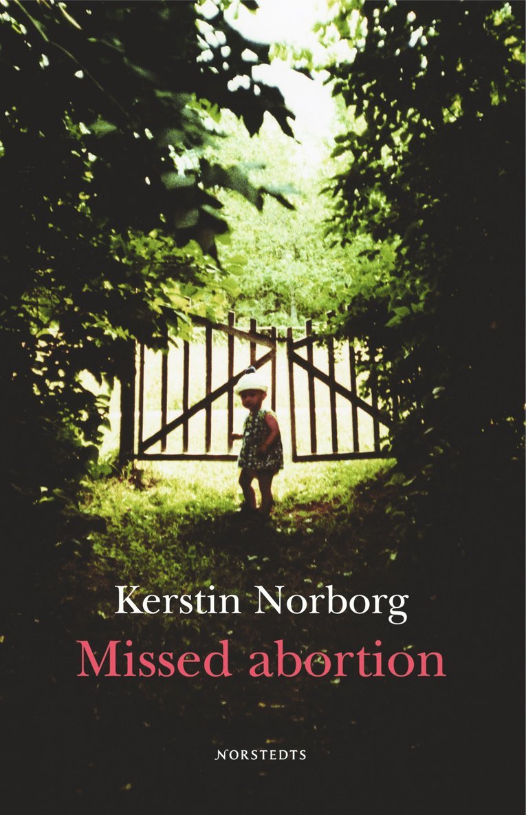 Kerstin Norborg - Missed abortion, Inbunden