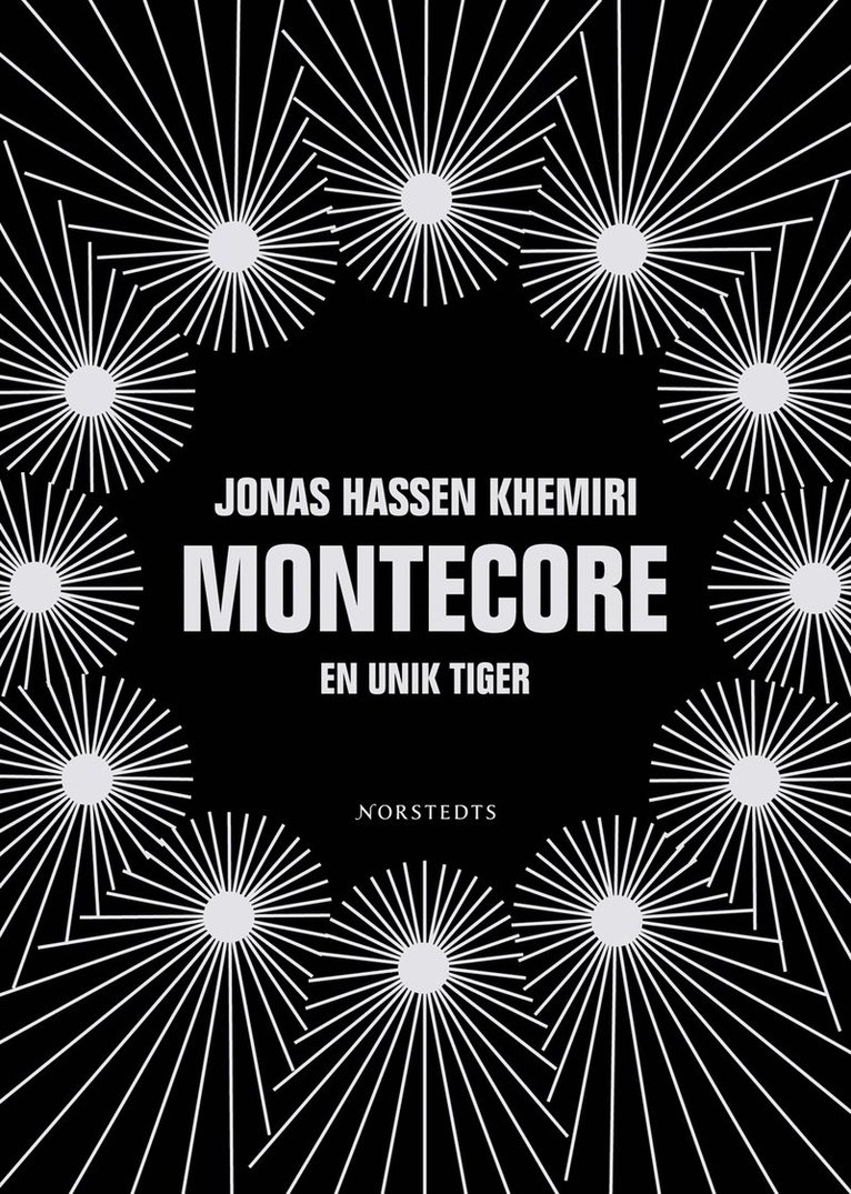 Montecore : En unik tiger
