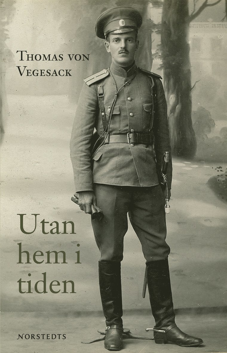 Utan hem i tiden : berättelsen om Arved