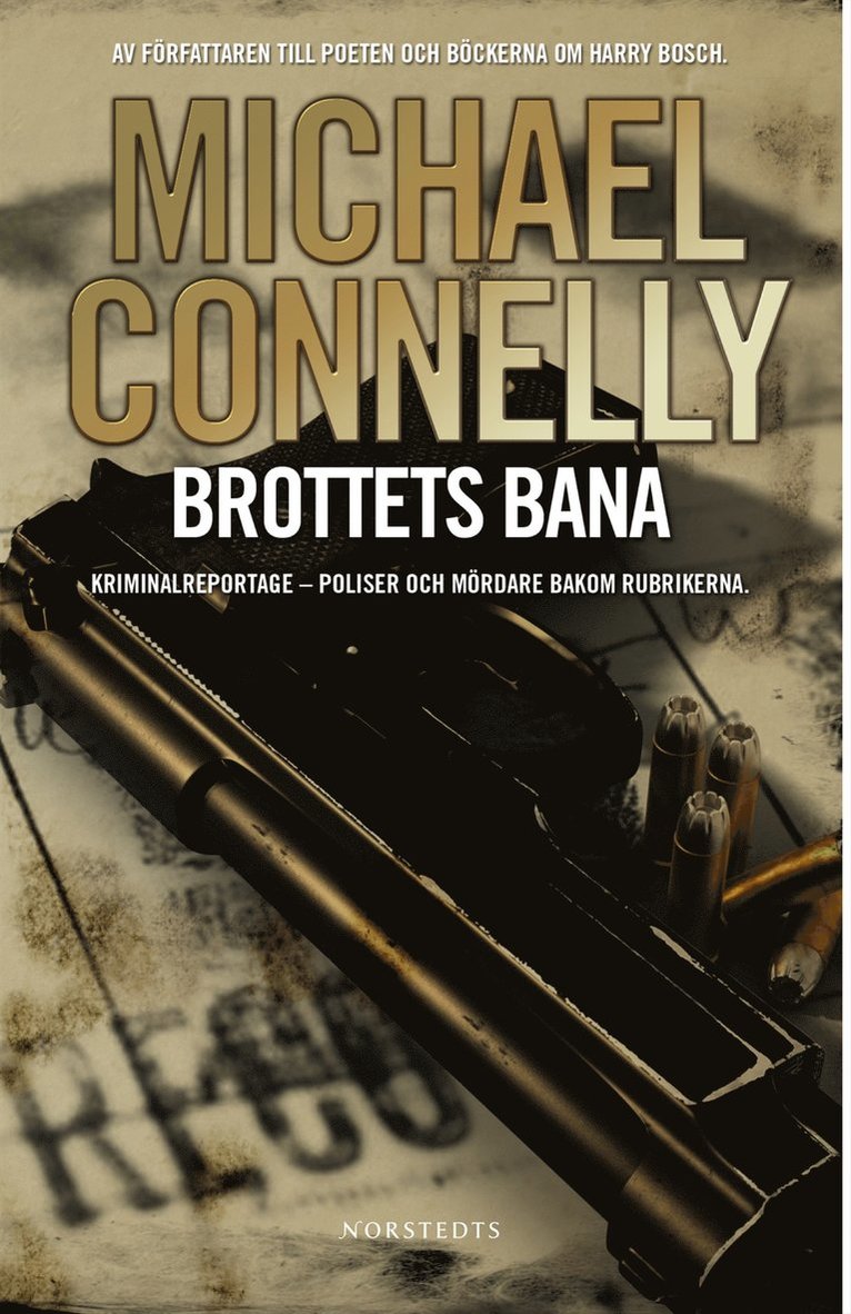 Michael Connelly - Brottets bana : Kriminalreportage - poliser och mördare bakom rubrikerna, Storpocket