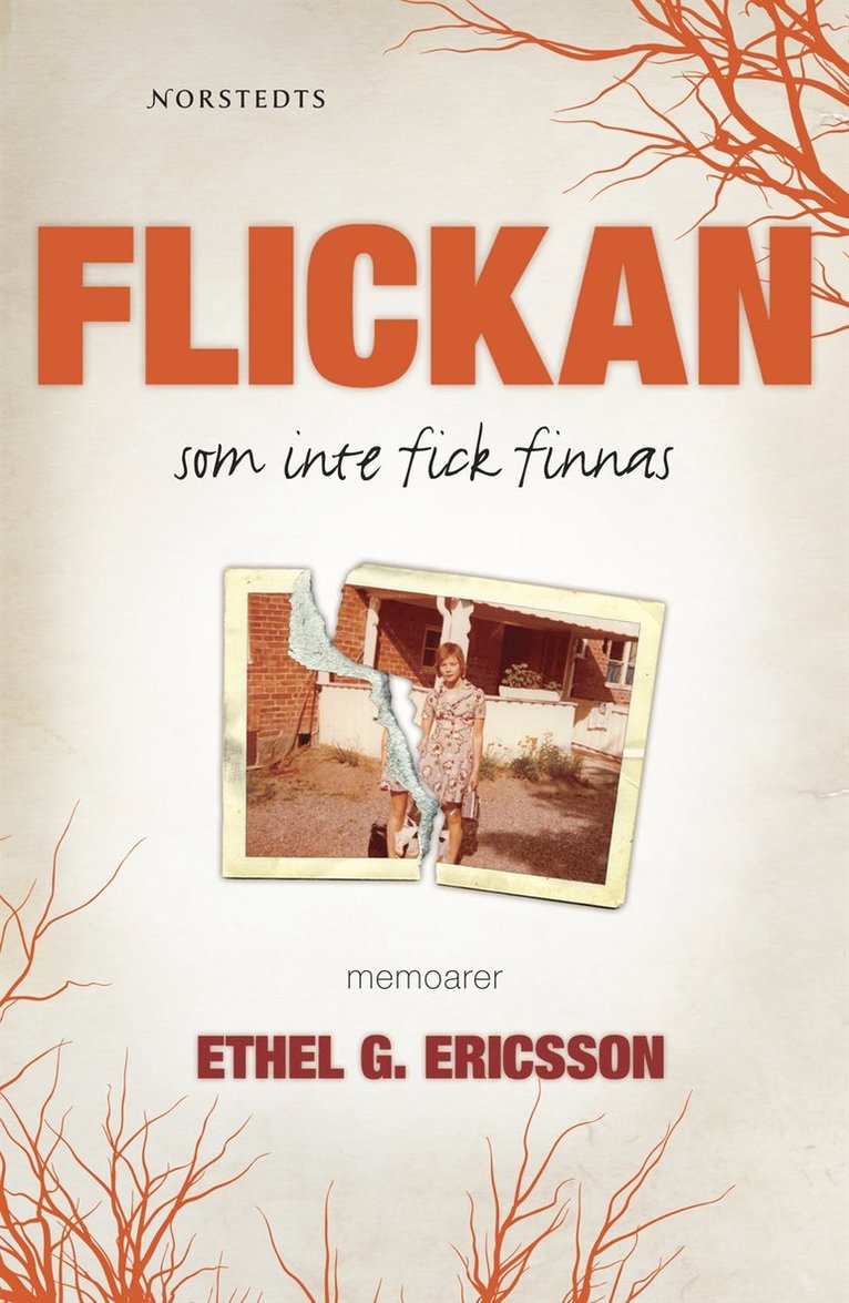 Ethel G. Ericsson - Flickan som inte fick finnas, Inbunden