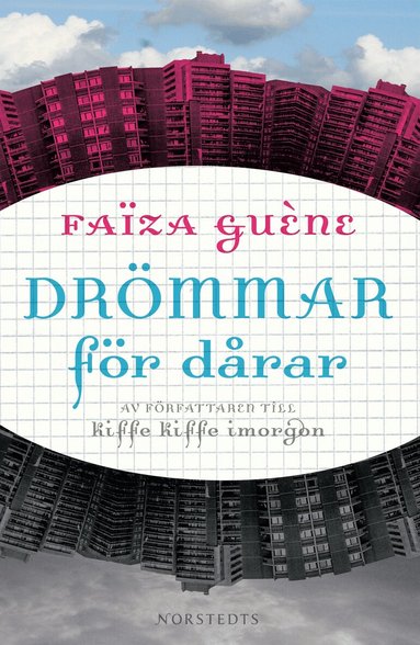 Faïza Guène - Drömmar för dårar, Inbunden