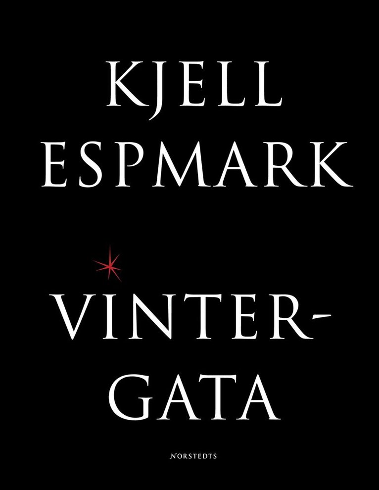 Kjell Espmark - Vintergata, Inbunden