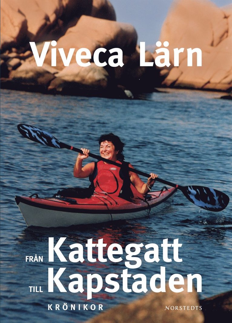 Viveca Lärn - Från Kattegatt till Kapstaden : krönikor, Kartonnage