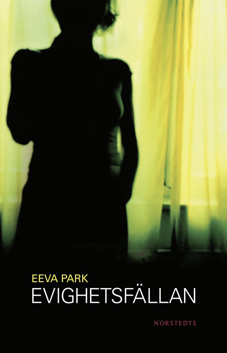 Eeva Park - Evighetsfällan, Inbunden