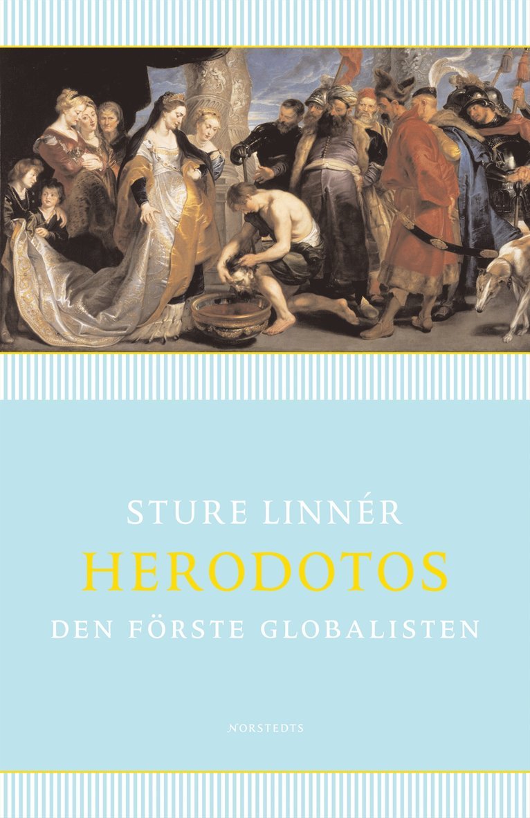 Herodotos : den förste globalisten
