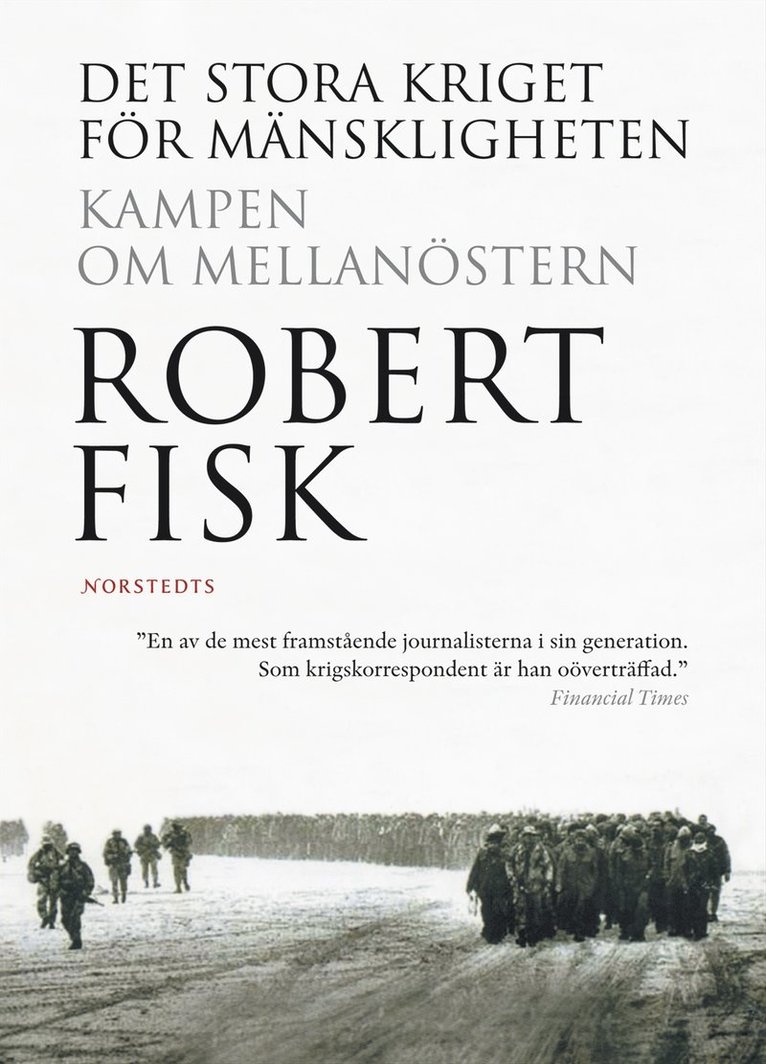 Robert Fisk - Det stora kriget för mänskligheten : kampen om Mellanöstern, Häftad