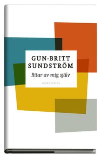 bokomslag Bitar av mig själv : en generationsbok