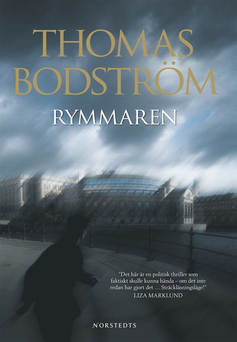 Thomas Bodström - Rymmaren, Inbunden
