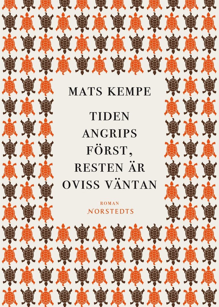 Tiden angrips först, resten är oviss väntan