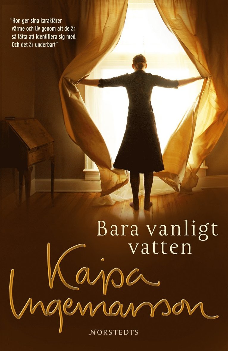 Kajsa Ingemarsson - Bara vanligt vatten, Inbunden