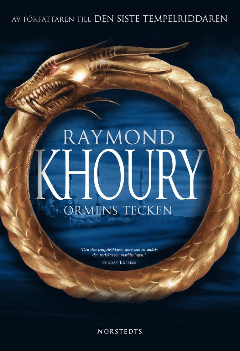 Raymond Khoury - Ormens tecken, Inbunden
