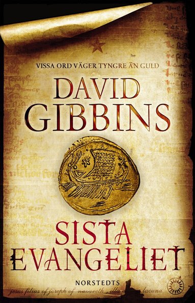 David Gibbins - Sista evangeliet, Inbunden