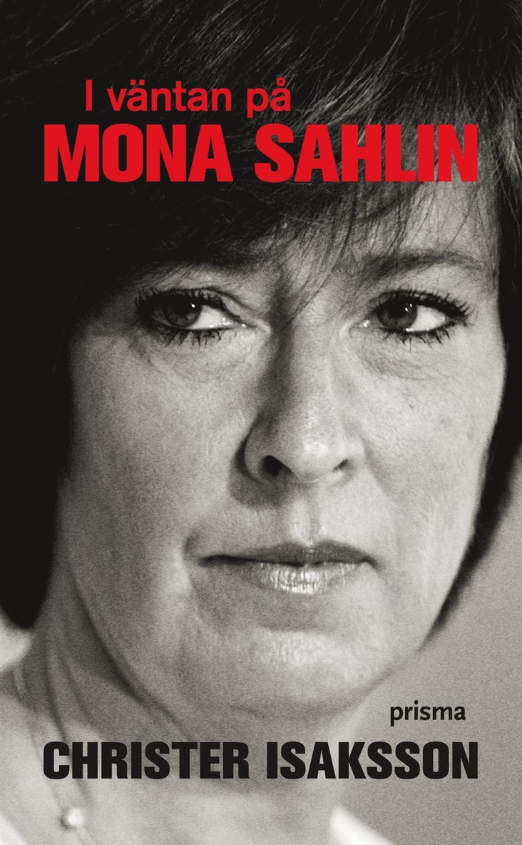 I väntan på Mona Sahlin