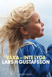 bokomslag Växa - inte lyda