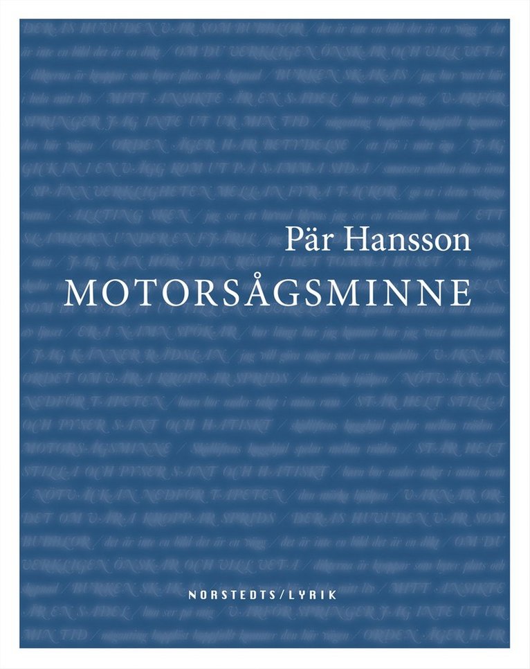 Pär Hansson - Motorsågsminne, Häftad
