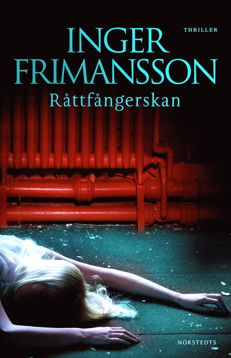 Inger Frimansson - Råttfångerskan, Inbunden