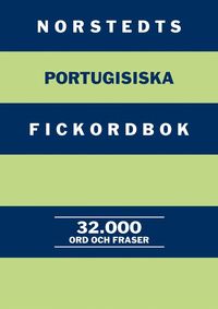 bokomslag Norstedts portugisiska fickordbok : portugisisk-svensk/svensk-portugisisk : 32 000 ord och fraser