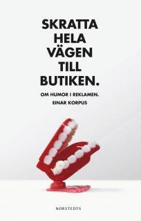 Einar Korpus - Skratta hela vägen till butiken : om humor i reklamen, Kartonnage