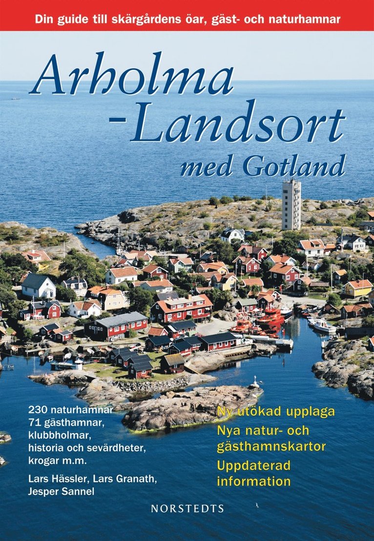 Arholma-Landsort med Gotland : din guide till skärgårdens öar, gäst- och naturhamnar