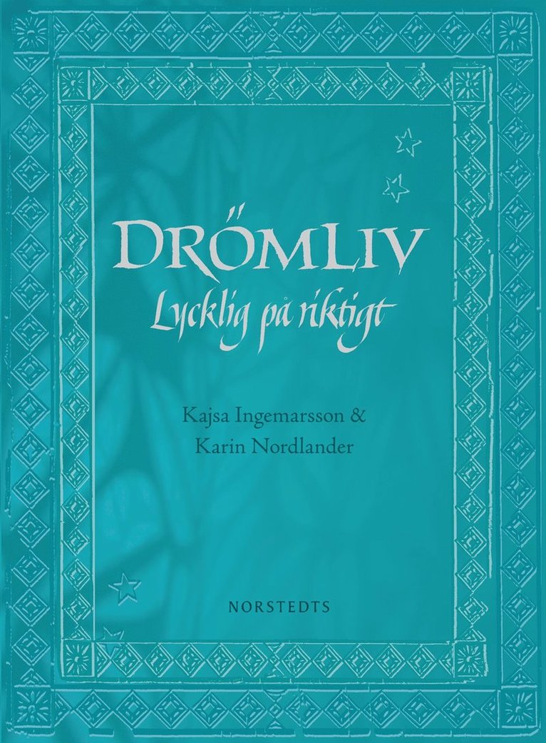 Drömliv : lycklig på riktigt