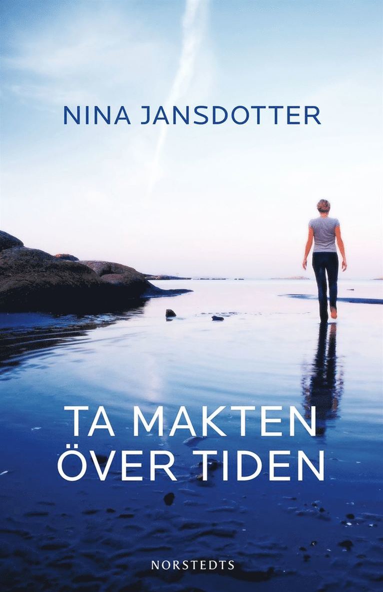 Nina Jansdotter - Ta makten över tiden, Inbunden