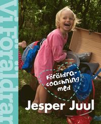 bokomslag Föräldracoachning med Jesper Juul
