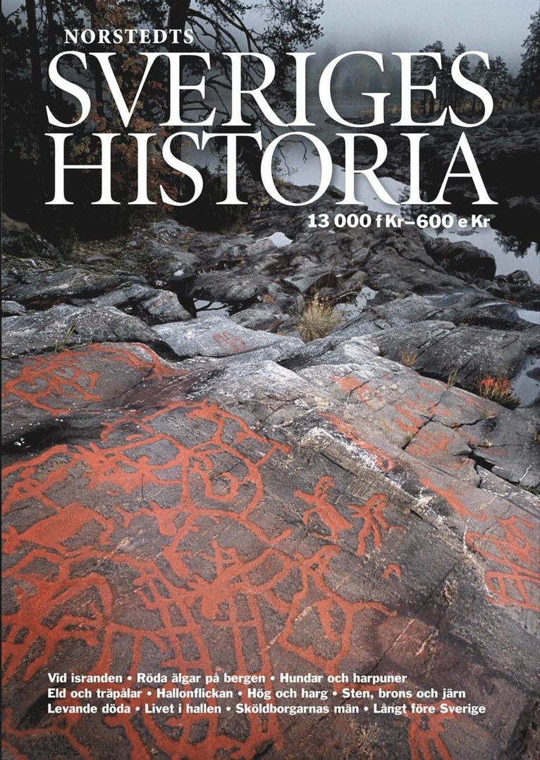 Sveriges historia : 13000 f.Kr - 600 e.Kr.