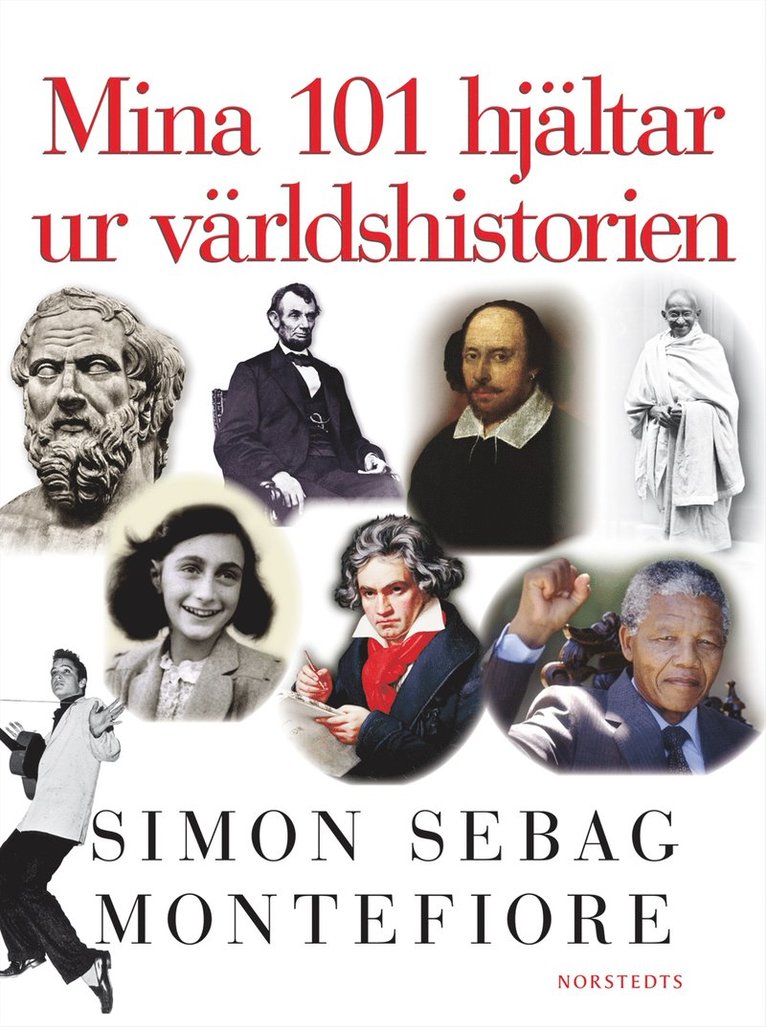 Mina 101 hjältar ur världshistorien