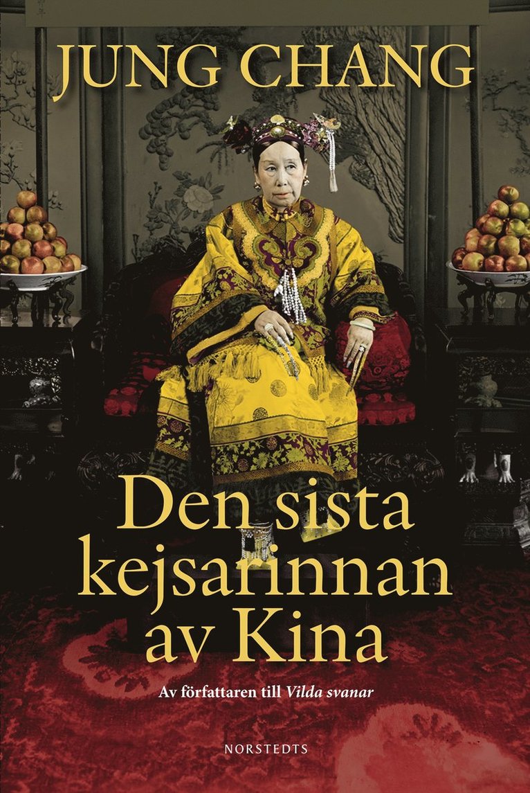Jung Chang - Den sista kejsarinnan av Kina, Inbunden