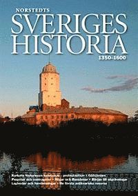 Sveriges historia : 1350-1600