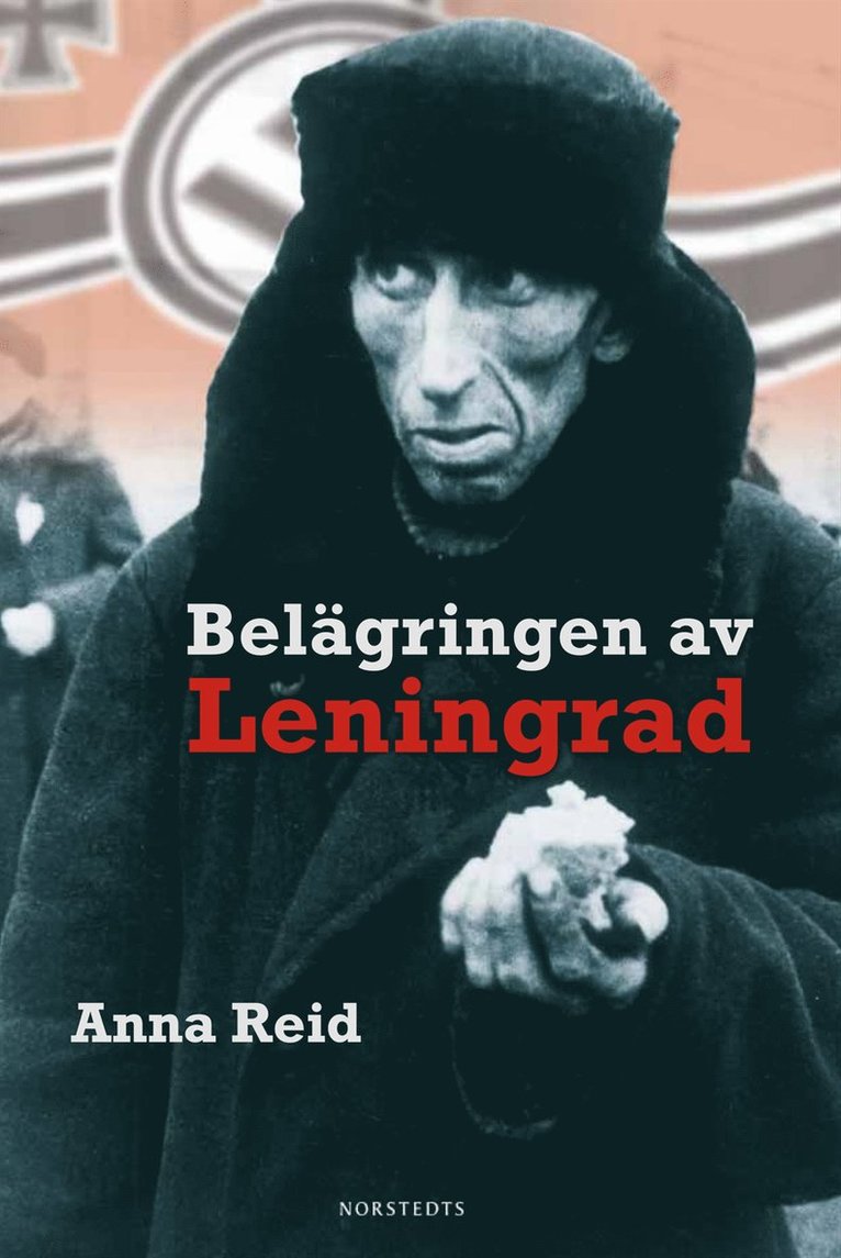 Anna Reid - Belägringen av Leningrad, Inbunden