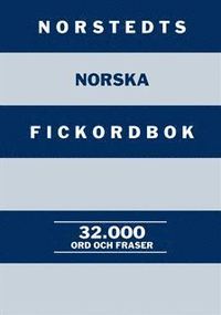 bokomslag Norstedts norska fickordbok : Norsk-svensk/Svensk-norsk: 32.000 ord och fraser